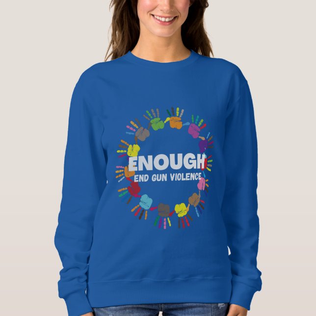 Enough End Gun Violence - No Gun Awareness Day T Shirt (Framsida)