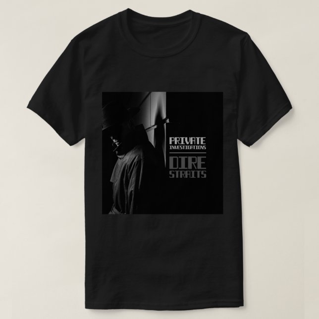 Enquêtes privées - Dire Straits Classique T Shirt (Design framsida)