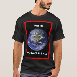 Ensamma för spara oss alla. T-Shirt