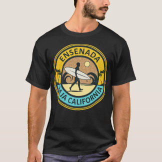 Ensenada Baja California 1 T Shirt