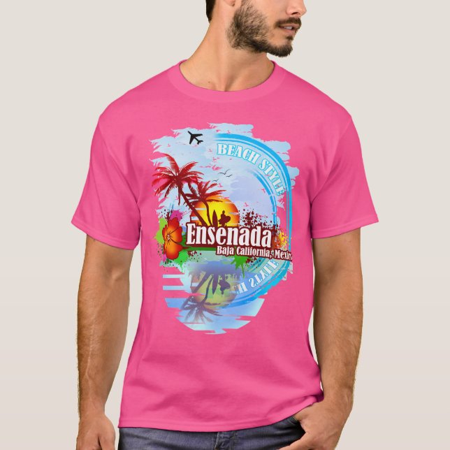 Ensenada Baja California Mexiko T Shirt (Framsida)