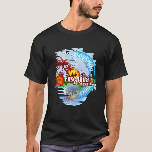 Ensenada Baja California Mexiko T Shirt (Framsida)