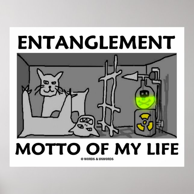 Entanglement Motto från mitt liv (kvantfysik) Poster (Framsidan)