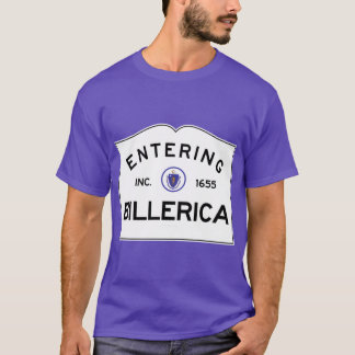 Entering Billerica Massachusetts Commonwealth of M T Shirt