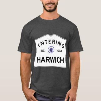 Entering Harwich Massachusetts Commonwealth of Mas T Shirt