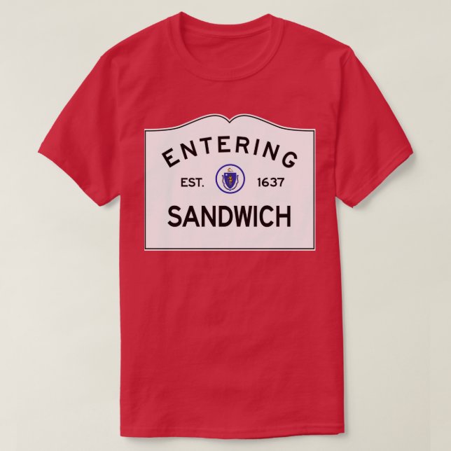 Entering Sandwich Massachusetts Commonwealth of Ma T Shirt (Design framsida)