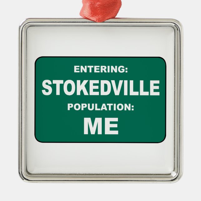 Entering Stokedville Population Me Julgransprydnad Metall (Framsidan)