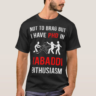 Enthusiasm Kabaddi Kabadi T Shirt