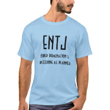 ENTJ-, skjorta för världsdominans MBTI