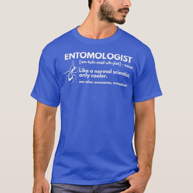 Entomolog Definition Funny Entomology Science T Shirt (Framsida)
