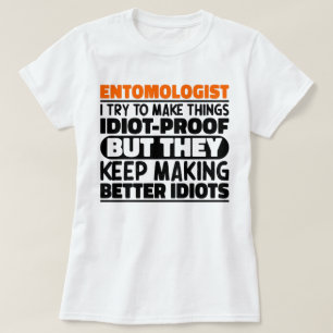 Entomolog jag försöker göra Sak Roliga meningar T Shirt