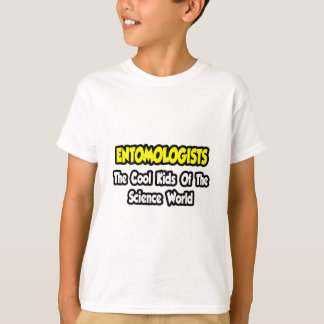 Entomologer ... Coola Kids of Science World Tee Shirt