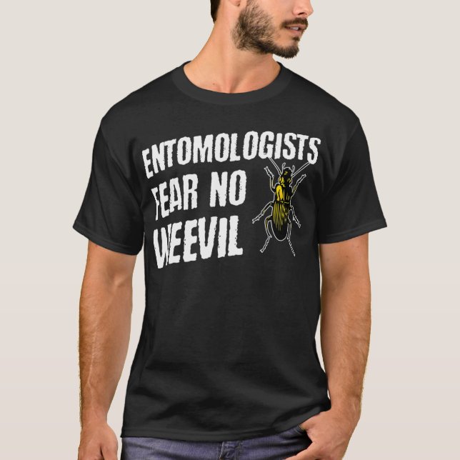 Entomologer fruktar No Weonde Funny Beetle Kryp T Shirt (Framsida)