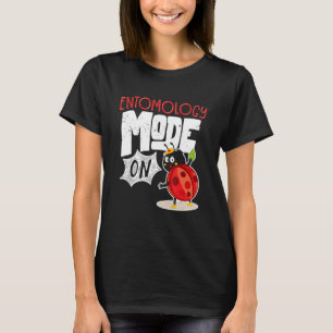Entomologiskt läge på Kryp livs-entomologi T Shirt
