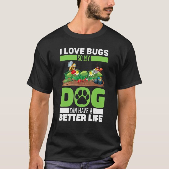 Entomology Dog Nature  Insects Entomologist T Shirt (Framsida)
