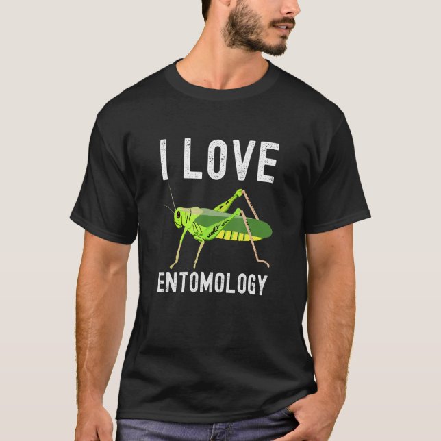 Entomology  I Love Entomology T Shirt (Framsida)