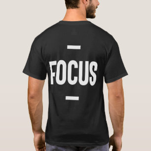Entrepreneur Motivational Gift - Focus T Shirt
