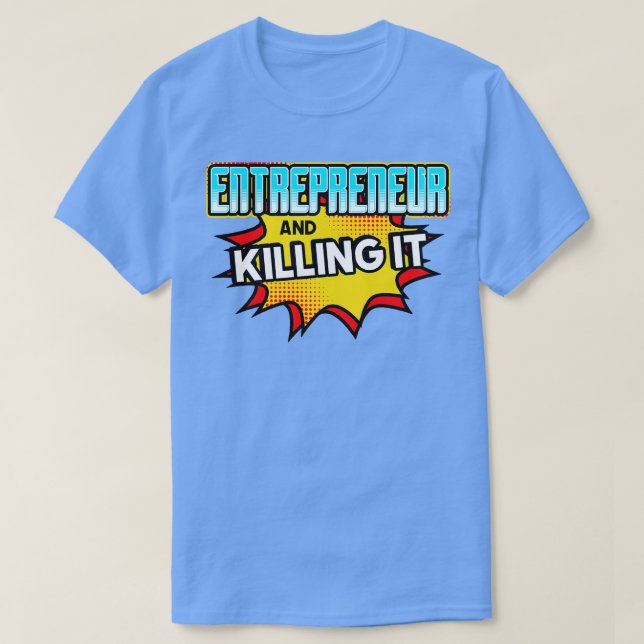 Entreprenör och dödande t shirt (Design framsida)