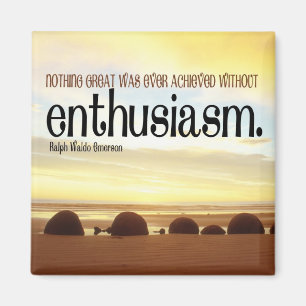 Entusiasm Motivational Magnet