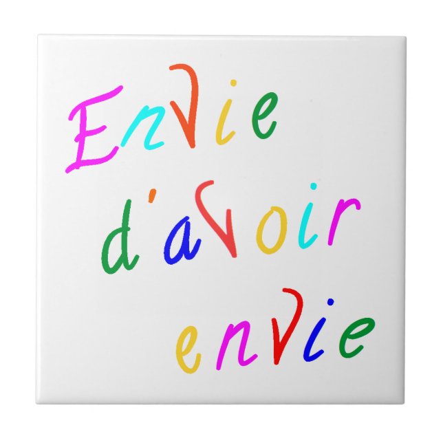 envie d'avoir envie kakelplatta (Framsidan)