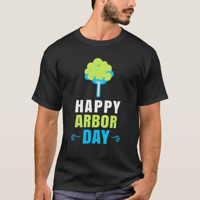 Environmental Activism Happy Arbor Day  Recycling T Shirt (Framsida)