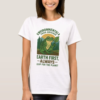 Environmental Frog Brigade – Earth First, Always T Shirt