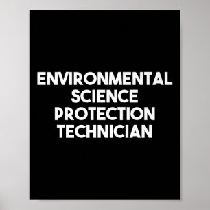 Environmental Science Protection Technician Pris Poster