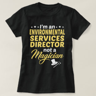 Environmental Services Director T Shirt