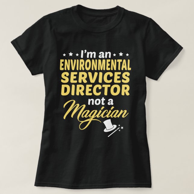 Environmental Services Director T Shirt (Design framsida)