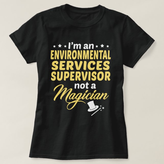 Environmental Services Supervisor T Shirt (Design framsida)