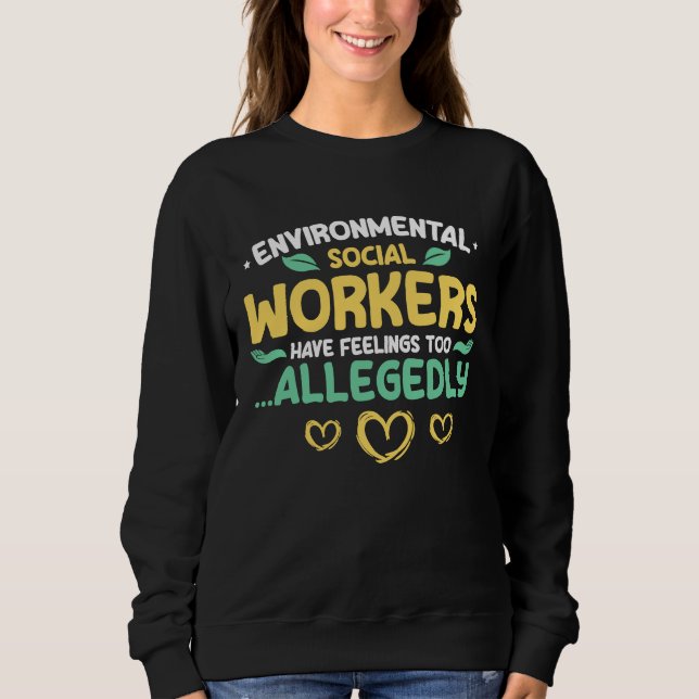 Environmental Social Worker Social Educator Caregi T Shirt (Framsida)