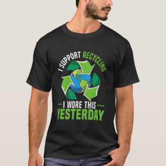 Environtalist Nature Recycling Mother Eh Day T Shirt