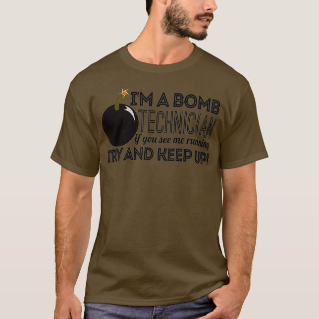 EOD Im är en bombtekniker om jag Springa Behålla u T Shirt (Framsida)