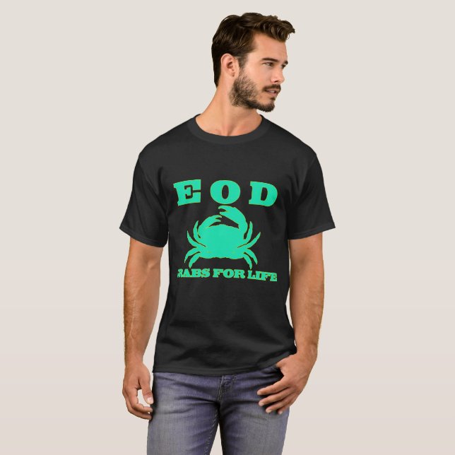 Eod-krabbor för liv! t shirt (Hel framsida)