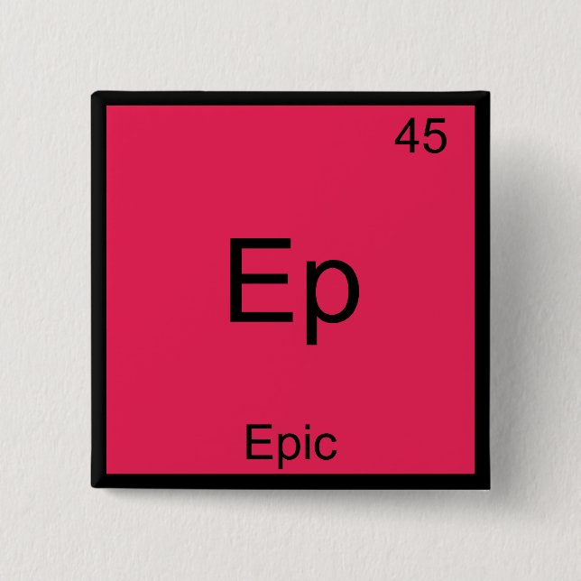 Ep - Episk Rollig Kemielement Symbol T-Shirt Knapp (Framsida)