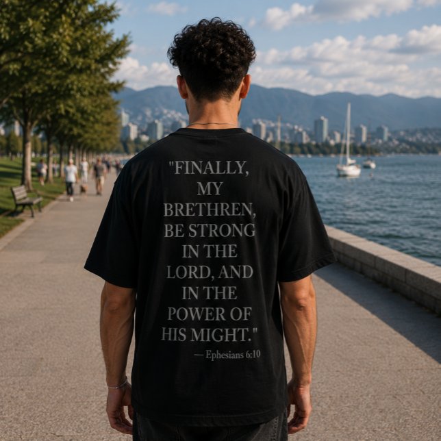 Epheserbrev 6:10 T-Shirt | Var stark i Herren  (Skapare uppladdad)