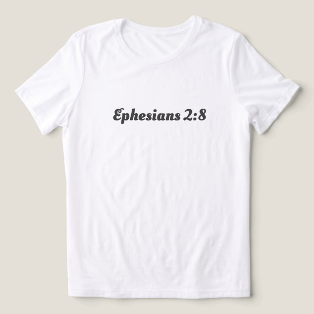 Ephesian 2:8 Bible Verse Christian Faith Text T Shirt (Design Framsida)