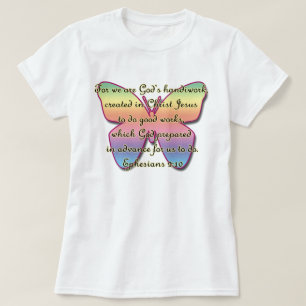 Ephesians 2:10, bibelVersefjäril Tee Shirt