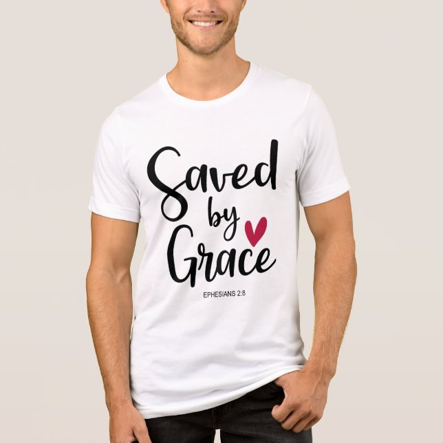 Ephesians 2:8 t shirt (Framsida)