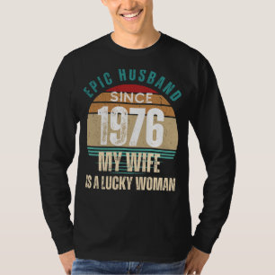 Epic 76 Hubby Tee: Fortunate Wifes Joy, Manar Funn T Shirt