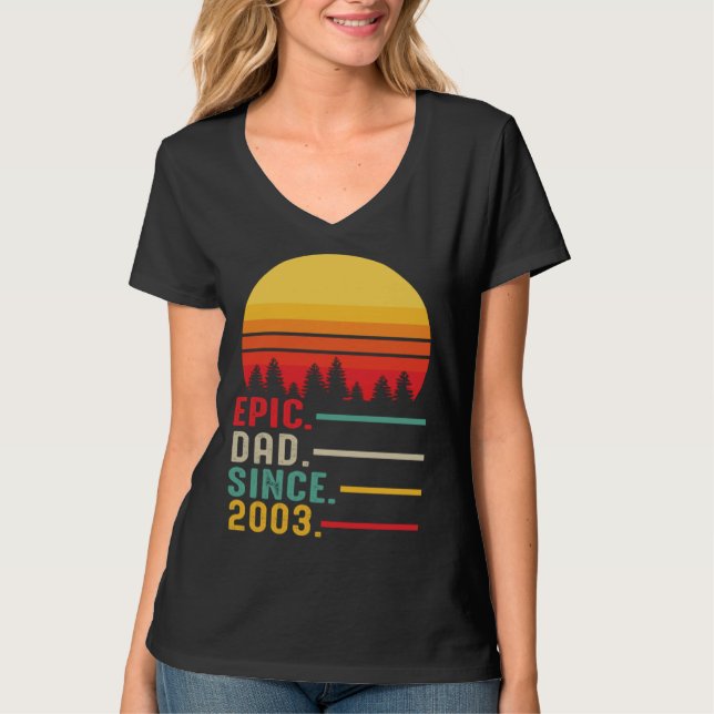 Epic Dad Since 2003 Happy Fathers Day T Shirt (Framsida)