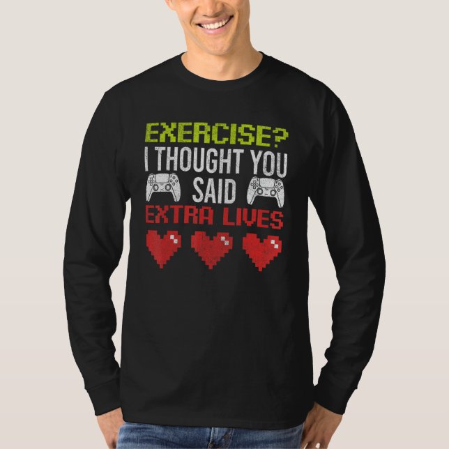 Epic Gamer  Men Boy Tought You Said Extra Lives Ga T Shirt (Framsida)