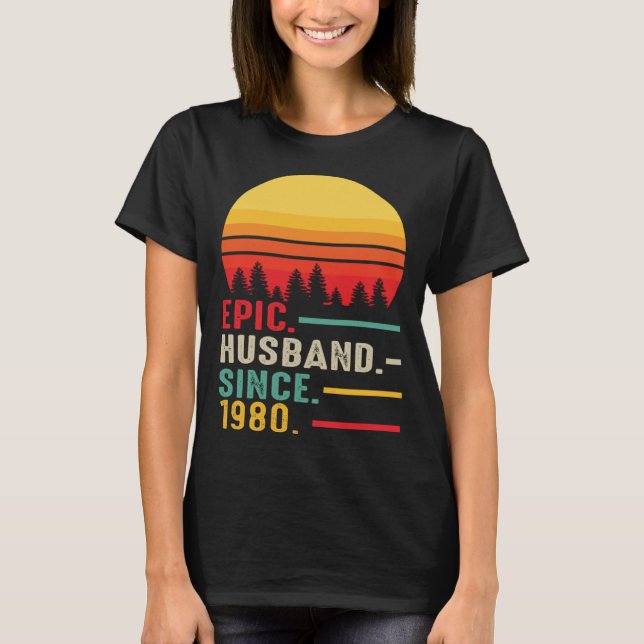 Epic Husband Since 1980 Happy Anniversary T Shirt (Framsida)