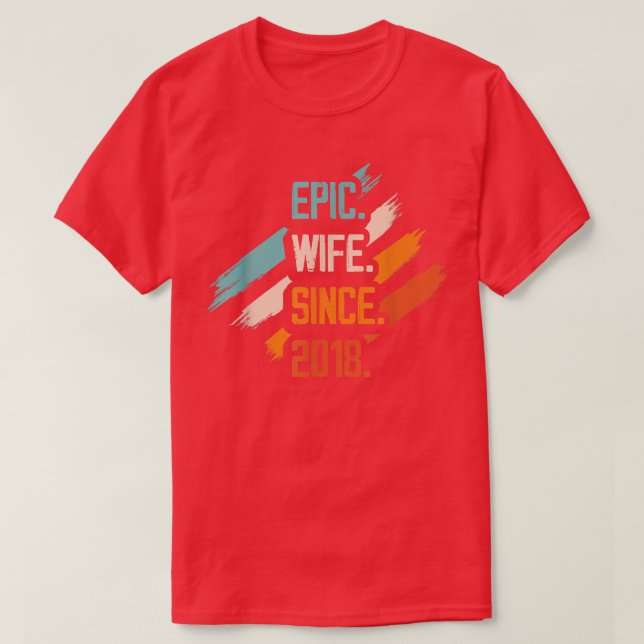 Epic Maka sedan 2018 Familj Giftermål par Relati T Shirt (Design framsida)