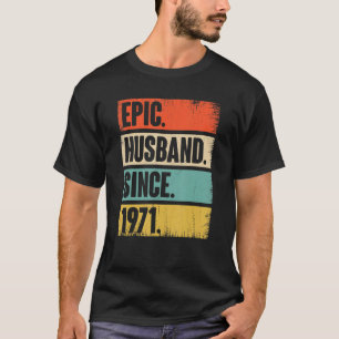 Epic Make sedan 1971, 51 år, Bröllop-nyår T Shirt
