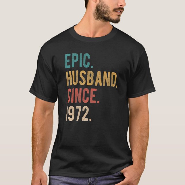 Epic Make sedan 1972 50:e Bröllop-årsdagen T Shirt (Framsida)