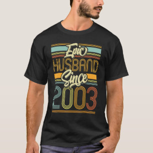 Epic Make sedan 2003 20 år 20:e Bröllop Anniv T Shirt