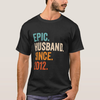 Epic Make sedan 2012 10:e Bröllop-årsdagen 1 T Shirt