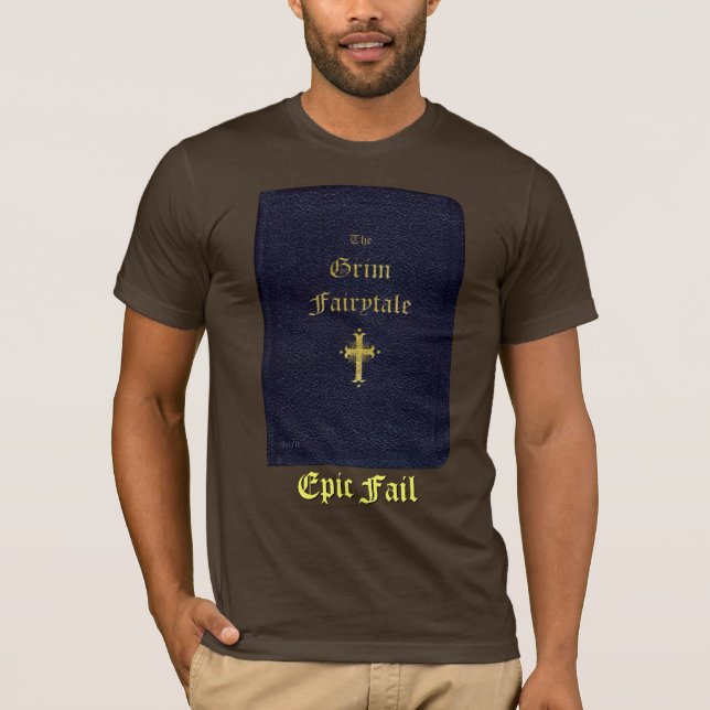 Epic Misslyckas ~ Grim Fairytale Tee (Framsida)