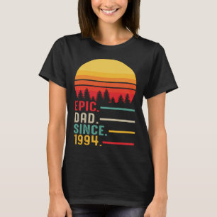 Epic Pappa sedan 1994 Lycklig Fars dag T Shirt